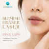 Blemish Eraser Laser Pink Lips เลเซอร์ดูแลริมฝีปากคล้ำและเม็ดสีริมฝีปาก PureAndBright
