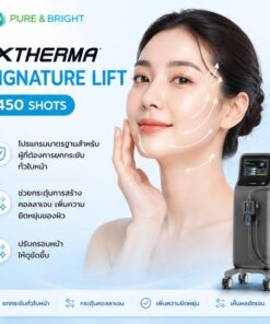 XTherma Signature Lift 450 Shots โปรแกรมยกกระชับทั่วใบหน้าด้วย Monopolar RF